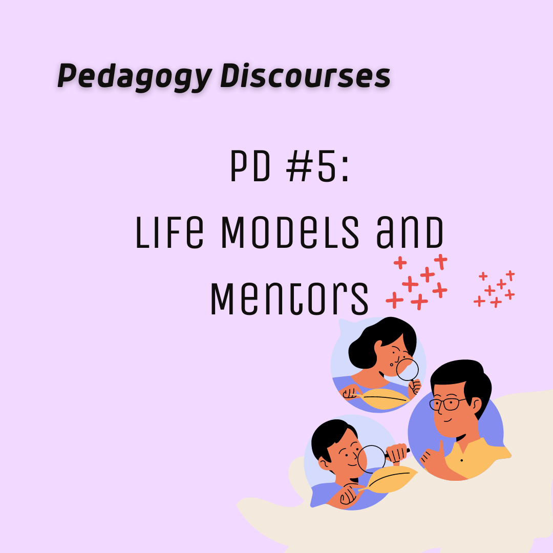 PD 5: Life Models and Mentors